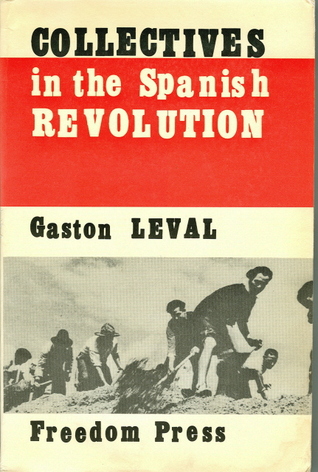 Collectives in the Spanish Revolution (Paperback)