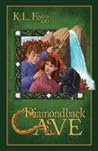 Diamondback Cave by K.L. Fogg Diamondback Cave by K.L. Fogg