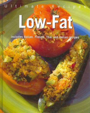 Ultimate Recipes Low Fat (Hardcover)