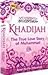 Khadijah, the true love story of Muhammad
