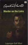 Murder on the Links - Lapangan Golf Maut by Agatha Christie Murder on the Links - Lapangan Golf Maut by Agatha Christie