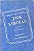 A Bibliography of Works by Jack Kerouac 1939-1975