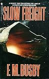 Slow Freight