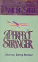 A Perfect Stranger by Danielle Steel