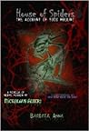 House of Spiders 3: The Account of Todd Hollins
