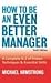 How To Be an Even Better Manager