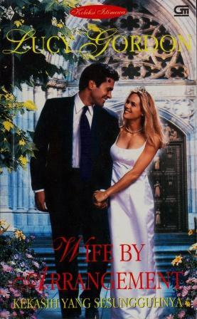 Wife by Arrangement - Kekasih yang Sesungguhnya  (Italian Grooms, #1)