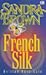 French Silk  -Belitan Masa Lalu by Sandra       Brown