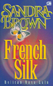 French Silk  -Belitan Masa Lalu by Sandra       Brown