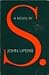 S: A novel