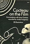 Cocteau on the Film Cocteau on the Film