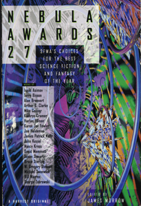 Nebula Awards 27: Sfwa's Choices for the Best Science Fiction and Fantasy of the Year (Nebula Awards Showcase)