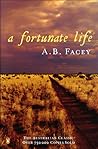 A Fortunate Life