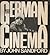 The New German Cinema by John  Sandford