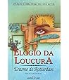 Elogio da Loucura