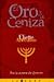 El Oro y la Ceniza by Eliette Abécassis