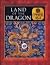 Land of the Dragon: Chinese...