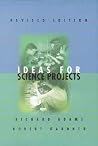 Ideas for Science Projects (Experimental Science Series Book) Ideas for Science Projects (Experimental Science Series Book)