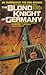 The Blond Knight of Germany by Raymond F. Tolliver