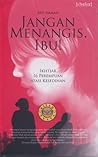 Jangan Menangis, Ibu! Jangan Menangis, Ibu!
