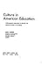 Culture in American Education: Anthropological Approaches to Minority and Dominant Groups in the Schools