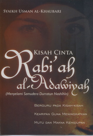 Kisah Cinta Rabiah Al Adawiyah By Syaikh Usman Al Khaubari