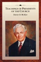 Teachings of Presidents of the Church: David O. McKay (Paperback)