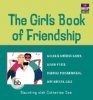 The Girl's Book of Friendship (Soft Cover)