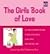 The Girl's Book of Love by Catherine Dee