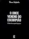O Doce Veneno do Escorpião by Bruna Surfistinha