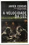 A Velocidade da Luz by Javier Cercas
