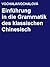 Einführung In Die Grammatik Des Klassischen Chinesisch