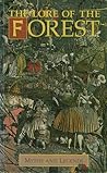 The Lore of the Forest (Myths and Legends)