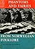 Phantoms and Fairies from Norwegian Folklore