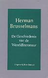 De geschiedenis van de wereldliteratuur De geschiedenis van de wereldliteratuur