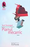 Pianul mecanic by Kurt Vonnegut Jr.
