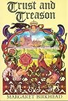 TRUST AND TREASON by Margaret Birkhead