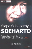Siapa Sebenarnya Soeharto (Paperback)