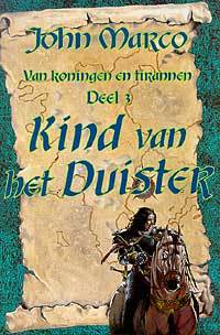 Kind van het Duister (Van Koningen en Tirannen, #3)