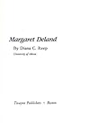 Margaret Deland (US Authors Series)
