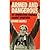 Armed & Dangerous by Ronnie Kasrils