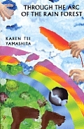 Through the Arc of the Rain Forest (Hardcover)