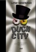 Duck City (Hardcover)