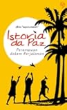 Istoria da Paz: Perempuan dalam Perjalanan Istoria da Paz: Perempuan dalam Perjalanan