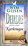 Keerkringen (Deirdre, #1)