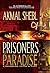 Prisoners in Paradise: A Su...