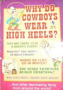 Why Do Cowboys Wear High Heels? (Globe Digest Series)