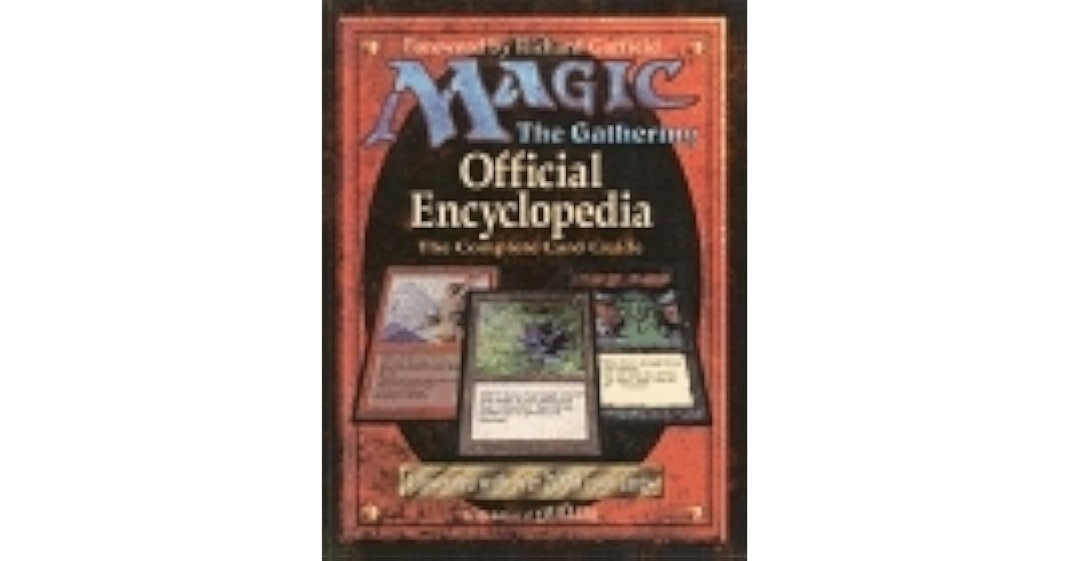 Magicthe Gathering Official Encyclopedia, the Official Card Guide