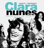 Clara Nunes, Guerreira da Utopia