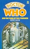 Doctor Who and the Tomb of the Cybermen by Gerry Davis Doctor Who and the Tomb of the Cybermen by Gerry Davis